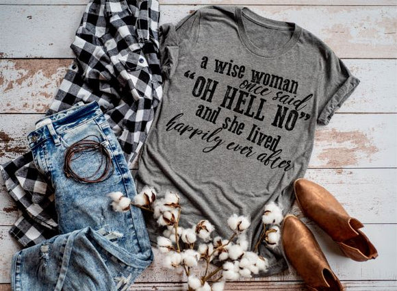 A Wise Woman Screen Print Shirt