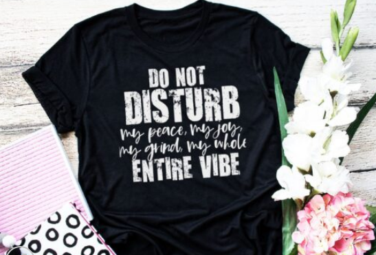 Do Not Disturb Screen Print Shirt