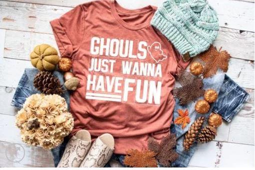 Ghouls Just Wanna Have Fun Screen Printed Shirt