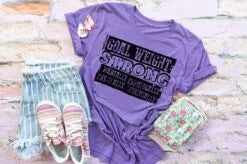 Goal Weight Strong Screen Print Shirt