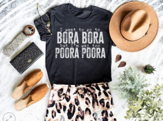 Bora Bora - Poora Poora Screen Printed Shirt