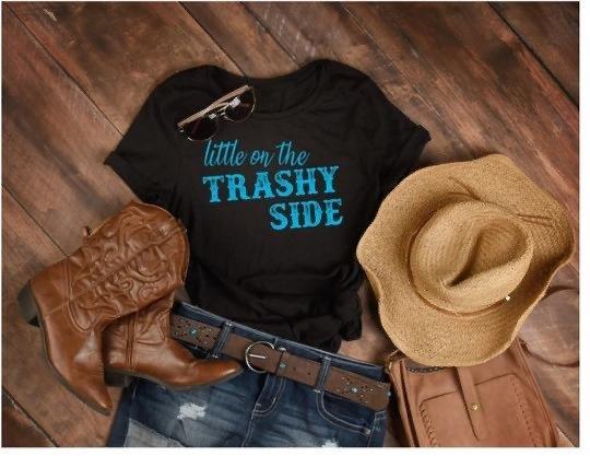 Little On The Trashy Side (Blue)