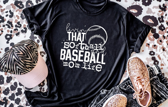 Livin that Softball and Baseball LIfe Screen Print Shirt