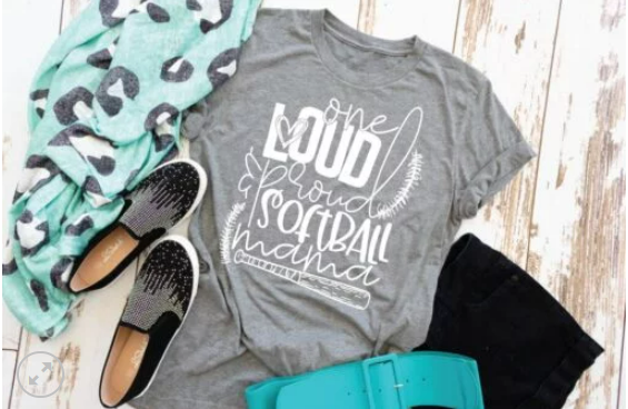 One Loud Proud Softball Mama Screen Printed Shirt
