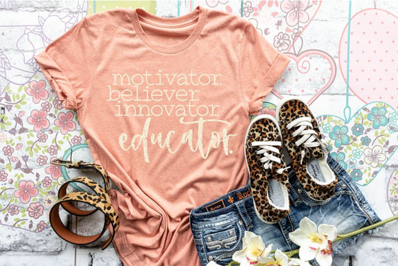 Motivator Believer Innovator Educator