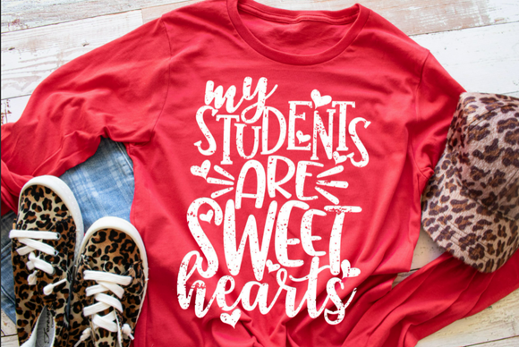 My Students Are Sweethearts Screen Print Shirt