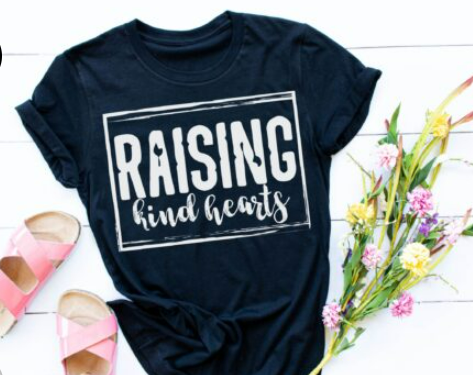 Raising Kind Hearts Screen Print Shirt
