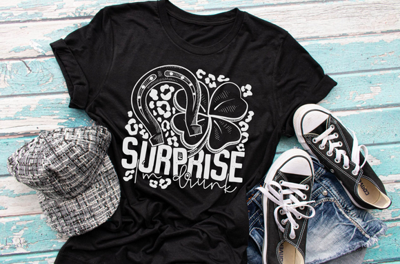 Surprise I'm Drunk Screen Print Shirt
