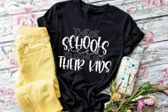 These Schools Need to Come Get their Kids Screen Printed Shirt