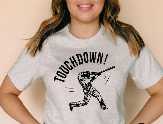 Touchdown Baseball Screen Printed Shirt