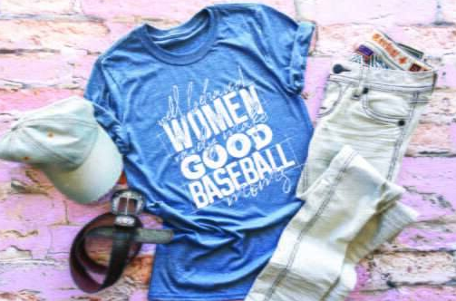 Well Behaved Women Rarely Make Good Baseball Moms Screen Printed Shirt