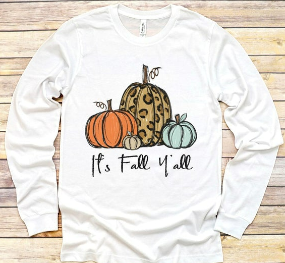 It's Fall, Y'All Screen Printed Shirt