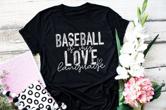 Baseball is my Love Language Screen Print Shirt