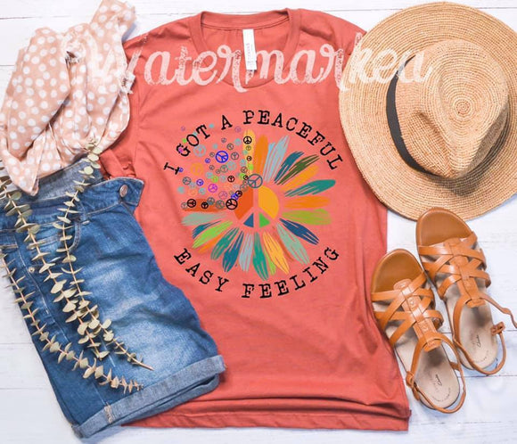 I Got A Peaceful Easy Feeling Screen Printed Shirt